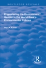 Image for Engendering the Environment? Gender in the World Bank&#39;s Environmental Policies