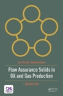 Image for Flow assurance solids in oil and gas production