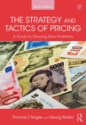 Image for The strategy and tactics of pricing: a guide to growing more profitability.