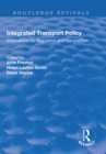 Image for Integrated Transport Policy: Implications for Regulation and Competition