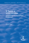 Image for Theory of Understanding: Philosophical and Psychological Perspectives