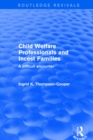 Image for Child welfare professionals and incest families: a difficult encounter
