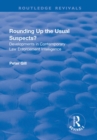 Image for Rounding Up the Usual Suspects?: Developments in Contemporary Law Enforcement Intelligence: Developments in Contemporary Law Enforcement Intelligence