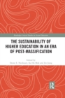 Image for The sustainability of higher education in an era of post-massification
