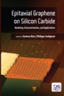 Image for Epitaxial graphene on silicon carbide: modelling, characterization, and applications