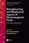 Image for Bioengineering and biophysical aspects of electromagnetic fields