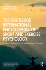 Image for The Routledge International Encyclopedia of Sport and Exercise Psychology: Volume 1: Theoretical and Methodological Concepts