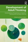 Image for Development of adult thinking: perspectives from psychology, education and human resources