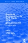 Image for Community development on the North Atlantic margin: selected contributions to the Fifteenth International Seminar on Marginal Regions