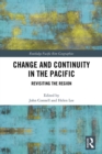 Image for Change and continuity in the Pacific: revisiting the region