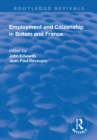 Image for Employment and Citizenship in Britain and France