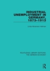 Image for Industrial unemployment in Germany 1873-1913