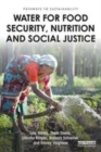Image for Water for Food Security, Nutrition and Social Justice