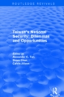 Image for Taiwan&#39;s National Security: Dilemmas and Opportunities