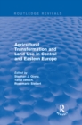 Image for Agricultural transformation and land use in central and eastern Europe