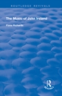 Image for The music of John Ireland