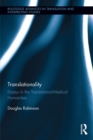 Image for Translationality: essays in the translational-medical humanities