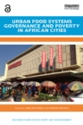 Image for Urban food systems governance and poverty in African cities
