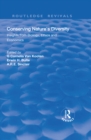 Image for Conserving Nature&#39;s Diversity: Insights from Biology, Ethics and Economics: Insights from Biology, Ethics and Economics