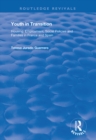 Image for Youth in Transition: Housing, Employment, Social Policies and Families in France and Spain