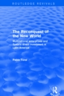 Image for The reconquest of the New World: multinational enterprises and Spain&#39;s direct investment in Latin America
