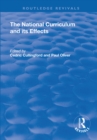 Image for The National Curriculum and its effects