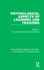 Image for Psychological aspects of learning and teaching