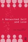 Image for A Networked Self and Love