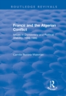 Image for France and the Algerian Conflict: issues in democracy and political stability, 1988-1995