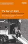 Image for The nature state: rethinking the history of conservation