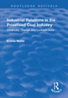 Image for Industrial relations in the privatised coal industry: continuity, change and contradictions