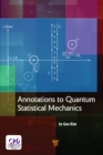 Image for Annotations to Quantum Statistical Mechanics