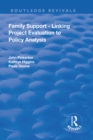 Image for Family support: linking project evaluation to policy analysis