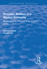 Image for Socialist Welfare in a Market Economy: Social Security Reforms in Guangzhou, China: Social Security Reforms in Guangzhou, China