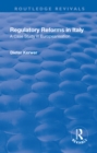 Image for Regulatory reforms in Italy: a case study in Europeanisation