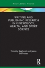 Image for Writing and publishing research in kinesiology, health, and sport science