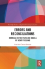 Image for Errors and reconciliations: marriage in the plays and novels of Henry Fielding