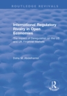 Image for International regulatory rivalry in open economies: the impact of deregulation on the US and UK financial markets