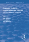 Image for Transport projects, programmes, and policies: evaluation needs and capabilities