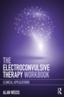 Image for The electroconvulsive therapy workbook: clinical applications