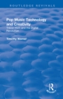 Image for Pop Music: Technology and Creativity - Trevor Horn and the Digital Revolution: Technology and Creativity - Trevor Horn and the Digital Revolution