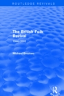 Image for The British folk revival, 1944-2002