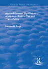 Image for Applied general equilibrium analysis of India&#39;s tax and trade policy