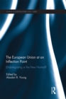 Image for The European Union at an inflection point  : (dis)integrating or the new normal?