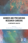 Image for Gender and Precarious Research Careers: A Comparative Analysis