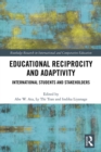 Image for Educational reciprocity and adaptivity: international students and stakeholders