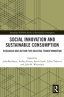 Image for Social innovation and sustainable consumption research and action for societal transformation