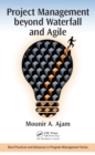 Image for Project management beyond waterfall and agile