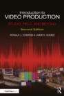 Image for Introduction to video production: studio, field, and beyond