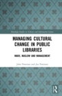 Image for Managing cultural change in public libraries